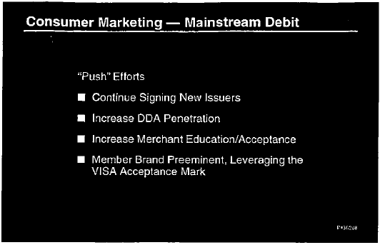 Bullets highlighting list of programs to create consumer 'push' for debit cards