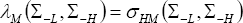 \lambda _M \left( {\Sigma _{ - L} ,\Sigma _{ - H} } \right) = \sigma _{HM} \left( {\Sigma _{ - L} ,\Sigma _{ - H} } \right)
