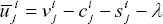 \[ \bar u_j^{\,i}  = v_j^i  - c_j^i  - s_j^i  - \lambda \]