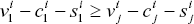 \[ v_1^i  - c_1^i  - s_1^i  \ge v_j^i  - c_j^i  - s_j^i \]