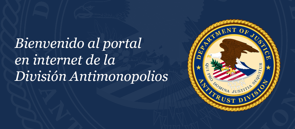 Bienvenido al portal en internet de la División Antimonopolios