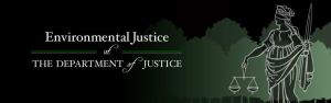 Environmental Justice DOJ