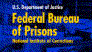 Federal Bureau of Prisons